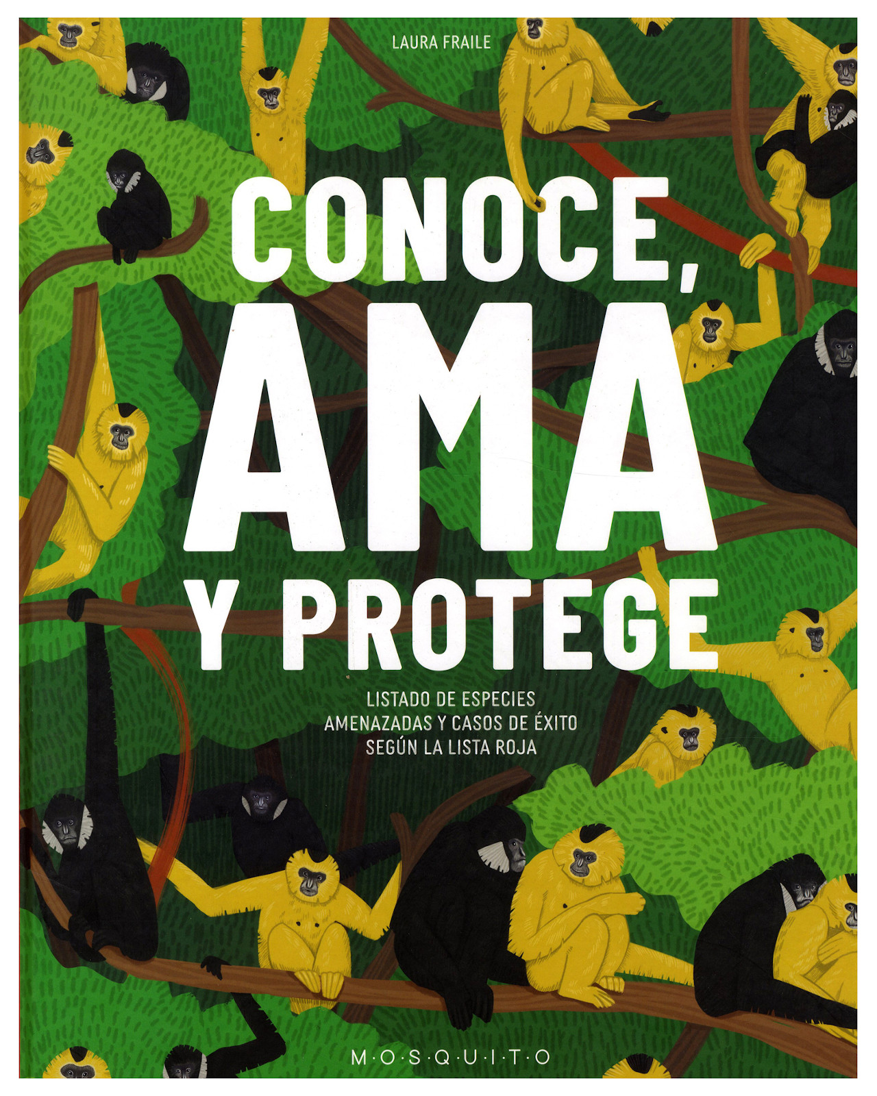 Libro - Conoce Ama Y Protege - Mosquito Books - Fraile Laura