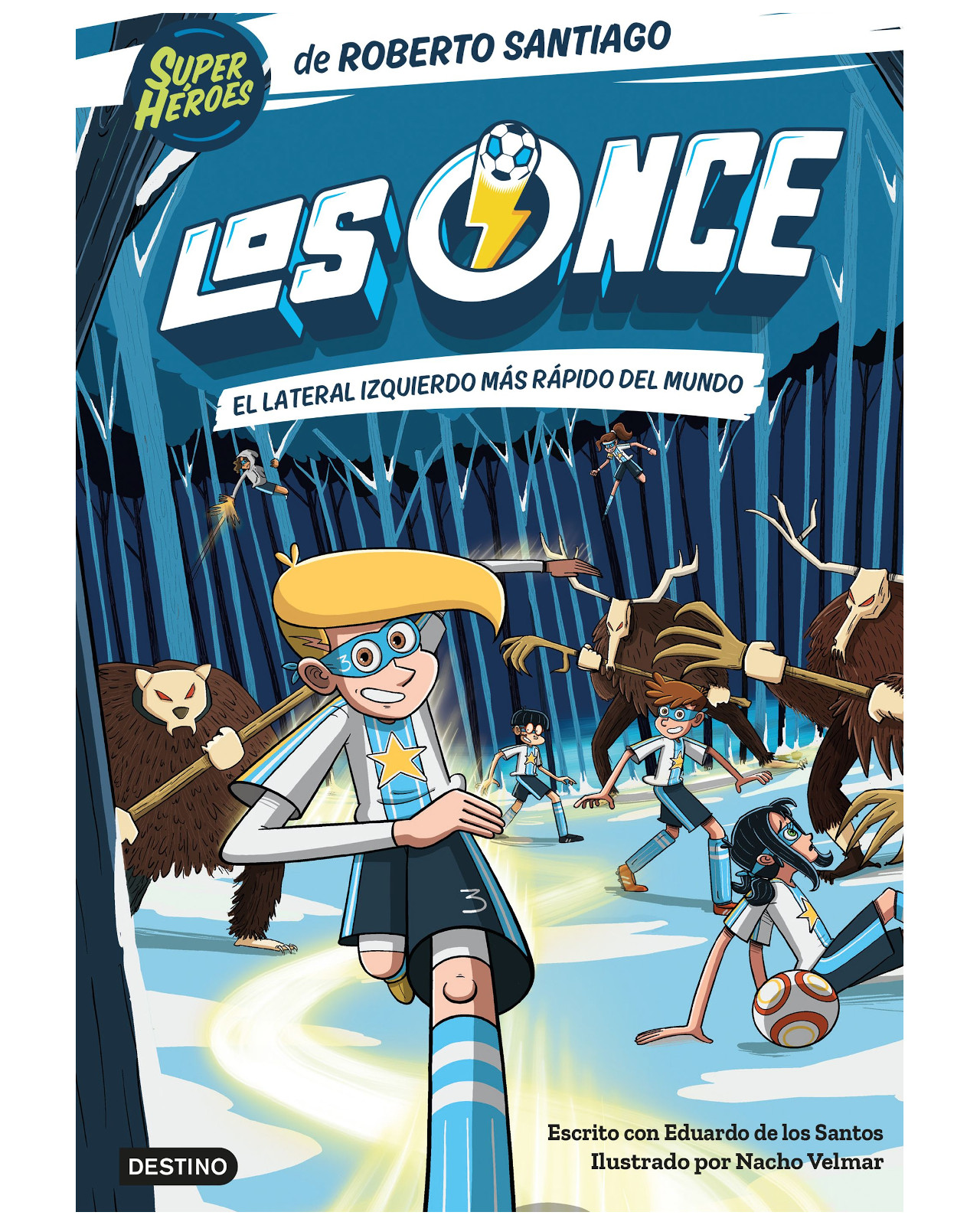 Foto 1 | Libro - Los Once 5. El Lateral Izquierdo Más Rápido Del Mundo - Destino Infantil - Santiago, Roberto