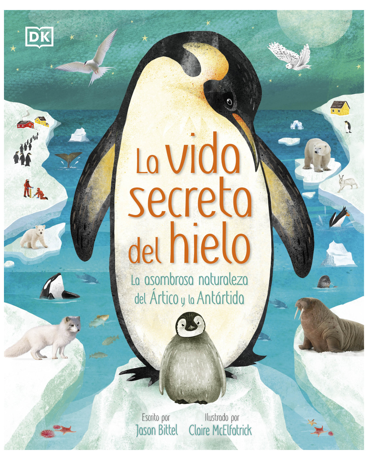 Libro - La Vida Secreta Del Hielo. - Dorling Kindersley - Dk