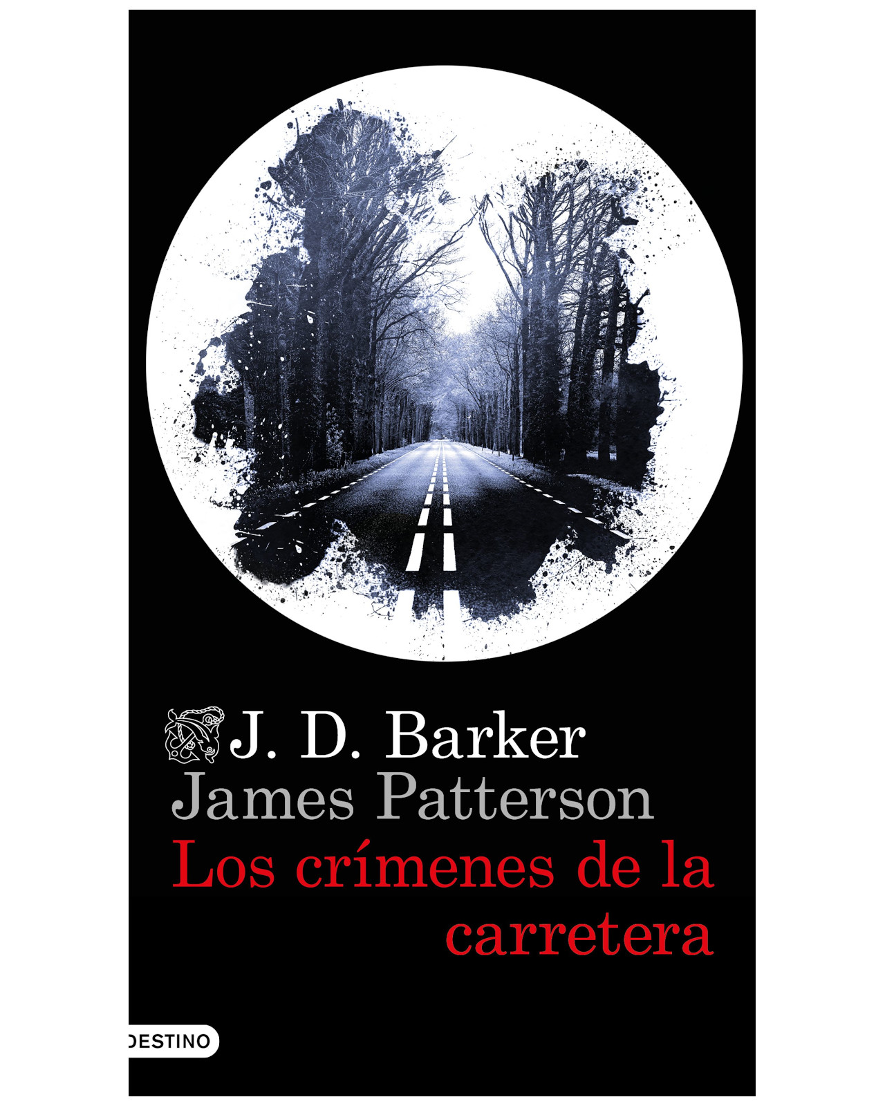 Libro - Los Crímenes De La Carretera - Planeta - James Patterson