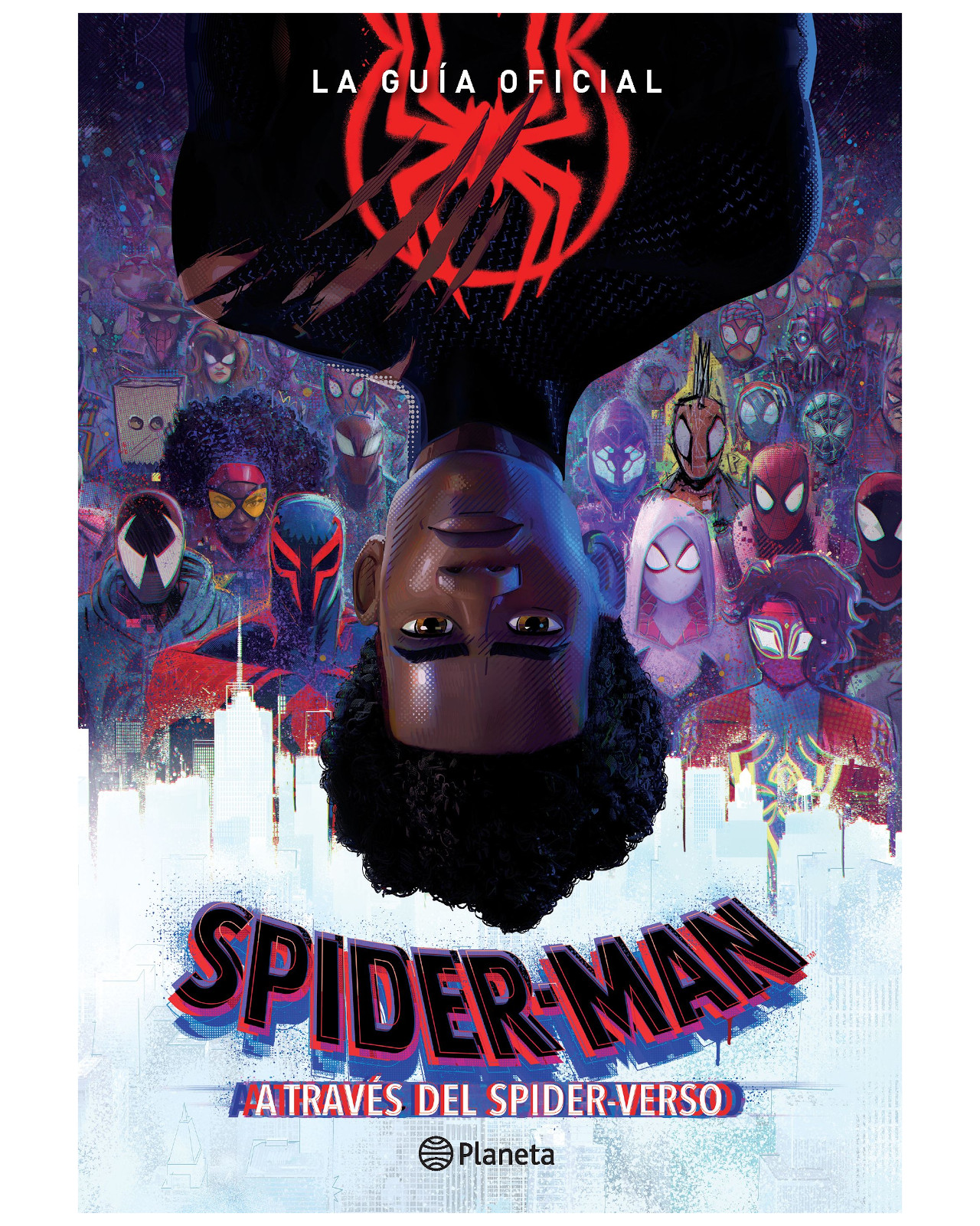 Libro - Spider-man. A Través Del Spider-verso. La Guía Oficial - Planeta - Marvel