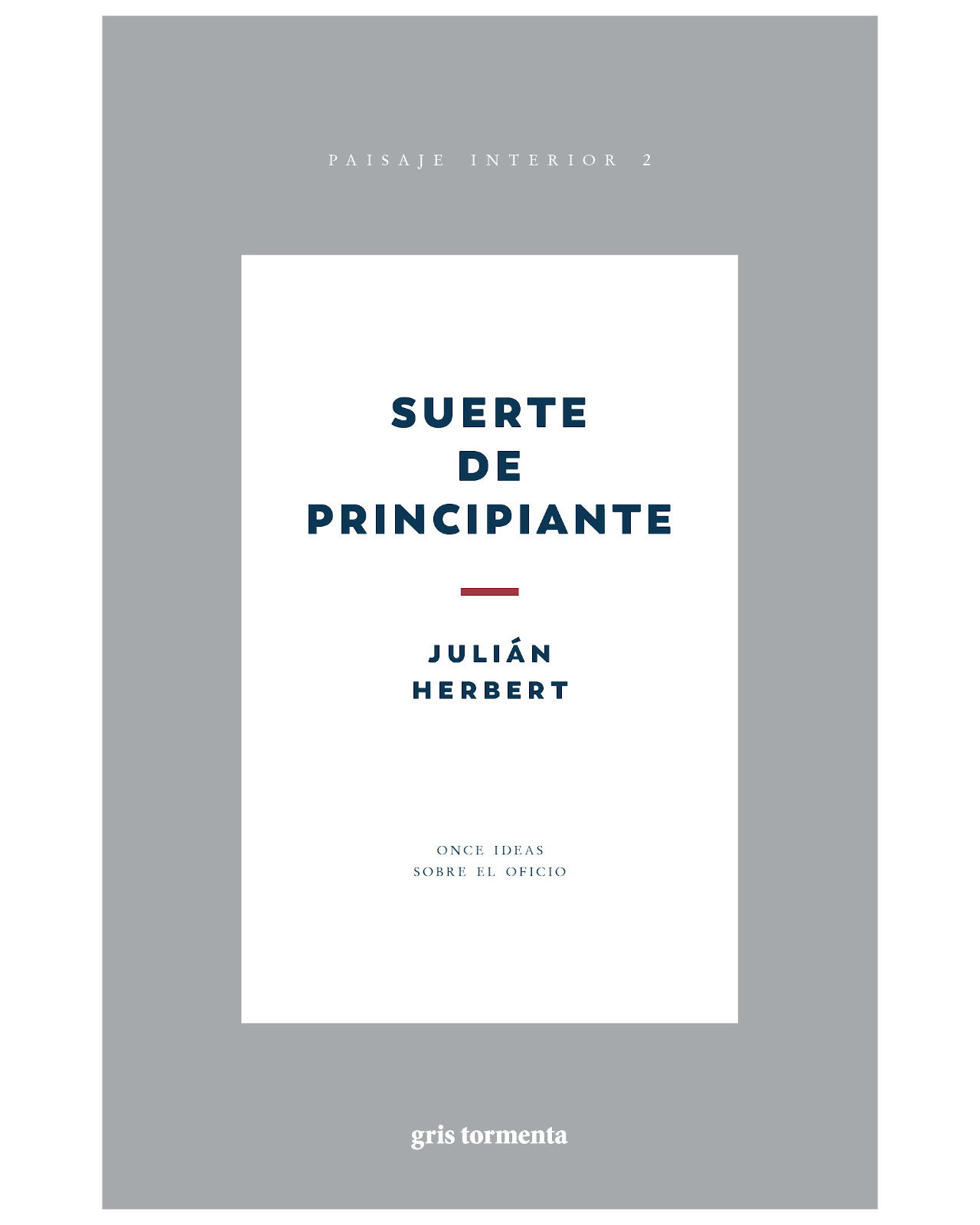 Foto 1 | Libro Suerte De Principiante Autor Julián Herbert