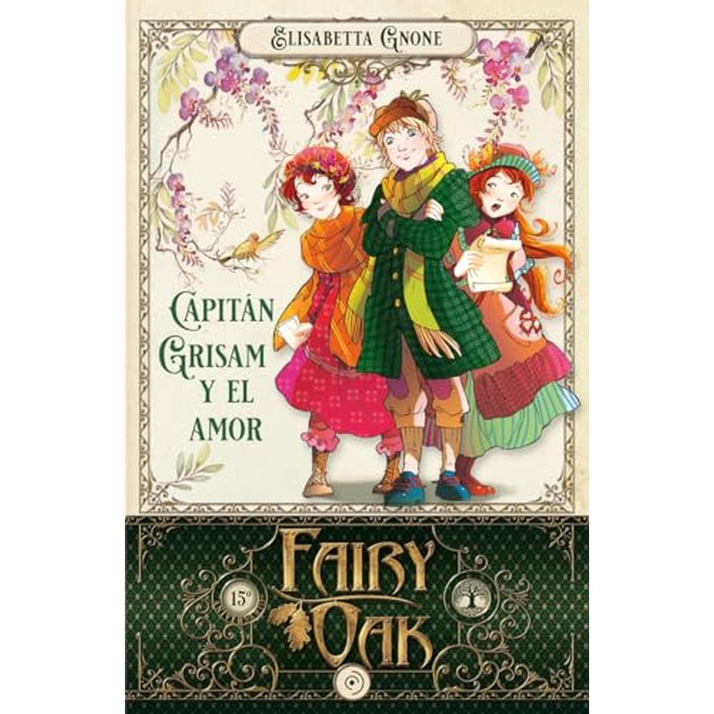 Capitán Grisam Y El Amor Fairy Oak 4 $479