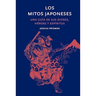 Foto 1 | Los Mitos Japoneses
