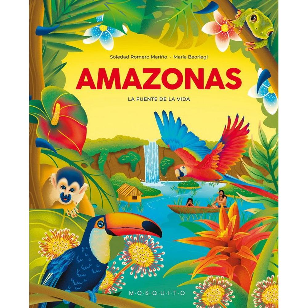 Amazonas. La Fuente De La Vida