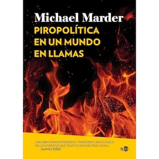 Foto 1 | Piropolítica En Un Mundo En Llamas