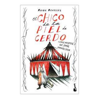 Foto 1 | El Chico De La Piel De Cerdo Y Otros Relatos Que Jamás Deberías Leer