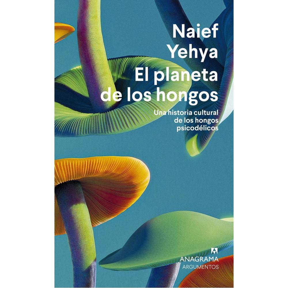 Foto 2 pulgar | El Planeta De Los Hongos. Una Historia Cultural De Los Hongos Psicodélicos