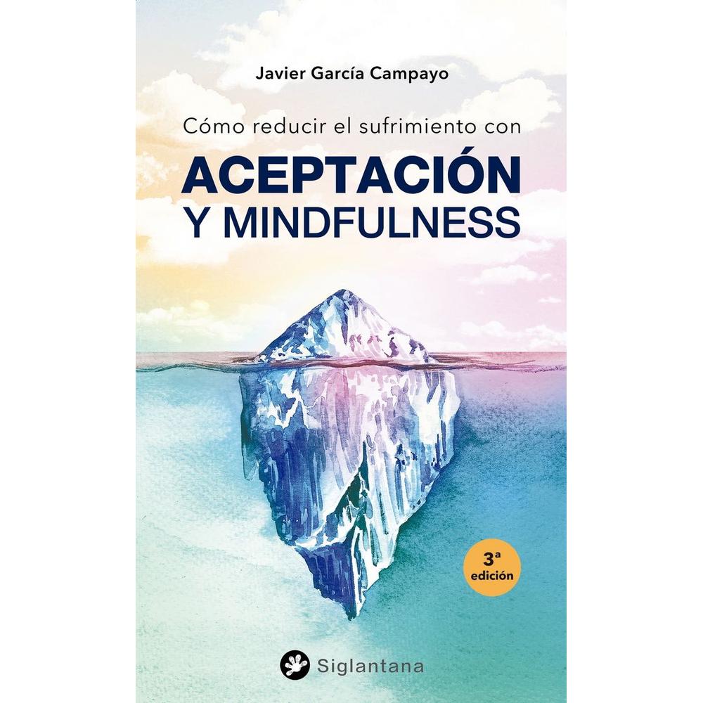 Foto 2 pulgar | Cómo Reducir El Sufrimiento Con Aceptación Y Mindfulness