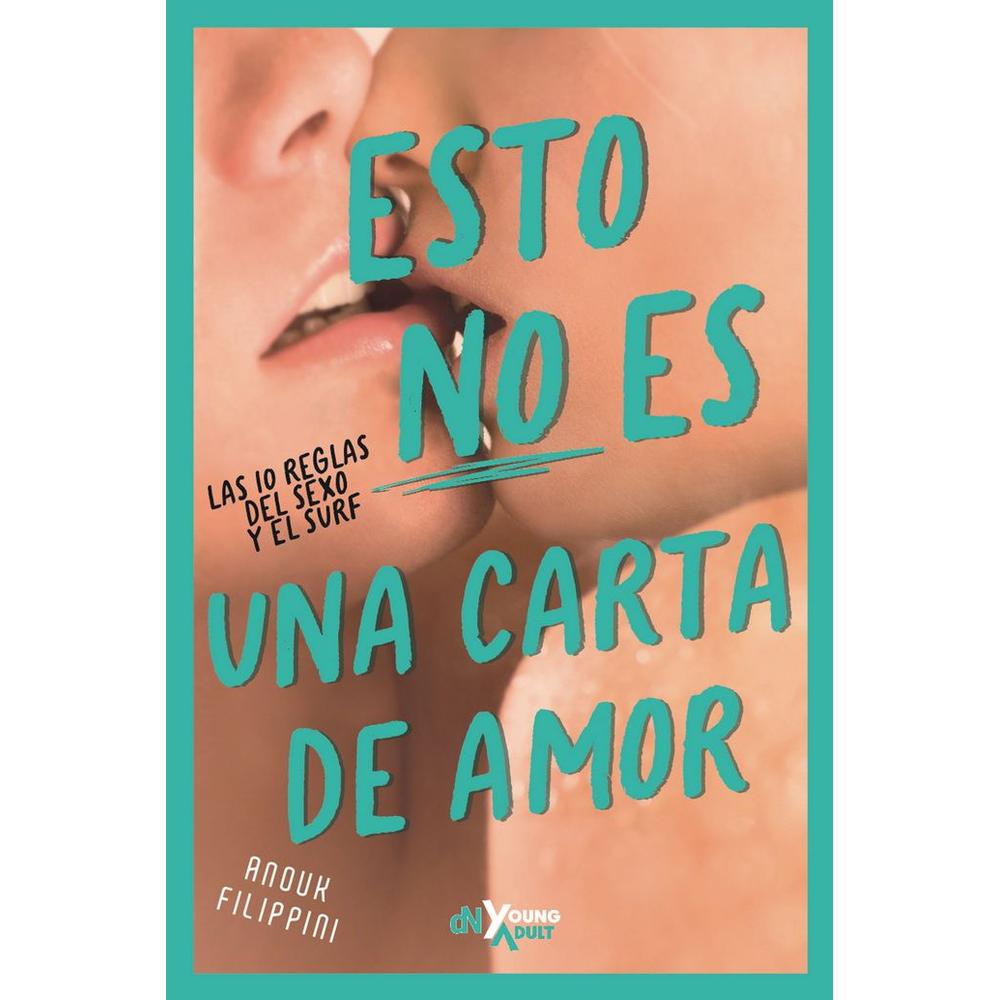 Foto 2 pulgar | Esto No Es Una Carta De Amor. Las 10 Reglas Del Sexo Y El Surf