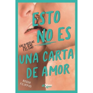 Foto 1 | Esto No Es Una Carta De Amor. Las 10 Reglas Del Sexo Y El Surf