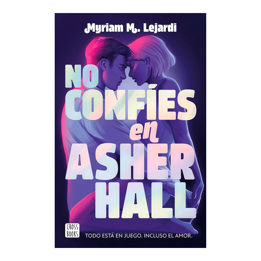 No Confíes En Asher Hall