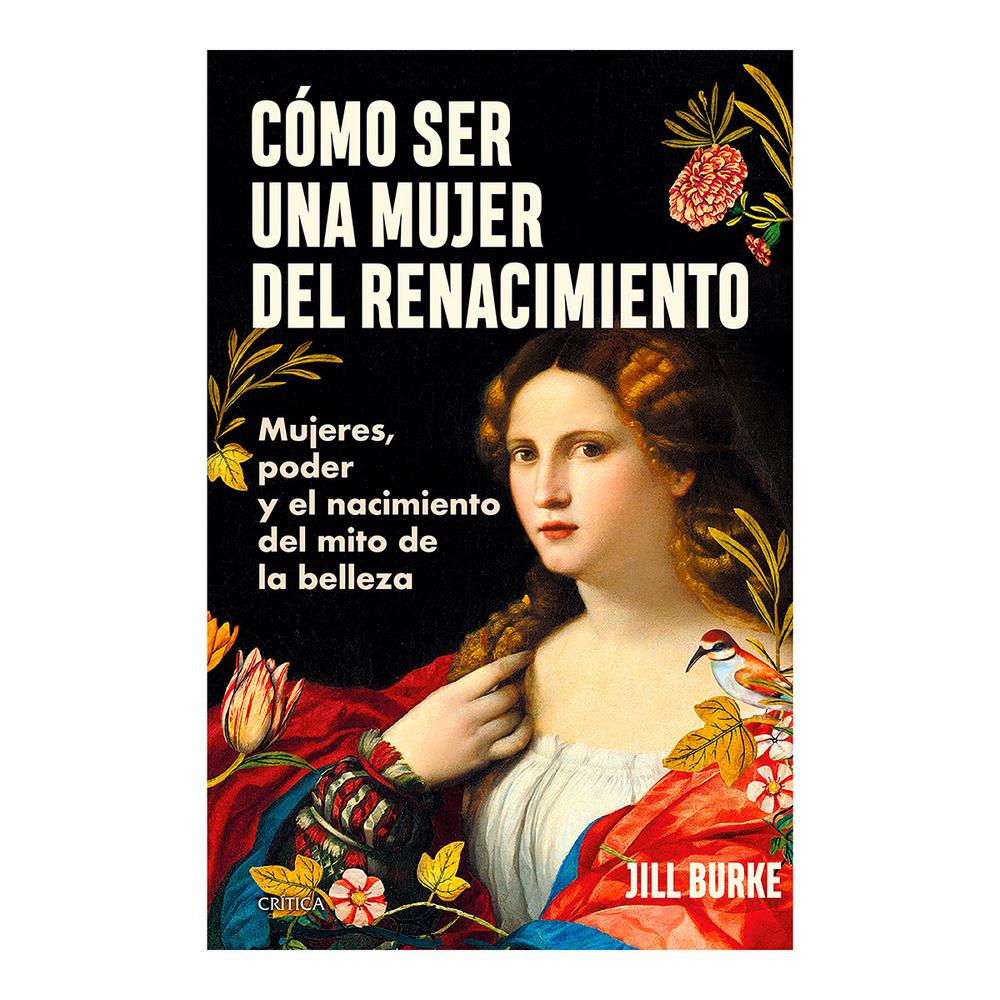Foto 2 pulgar | Cómo Ser Una Mujer Del Renacimiento