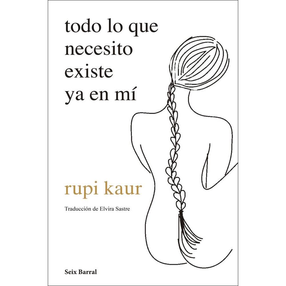 Todo Lo Que Necesito Existe Ya En Mí Td