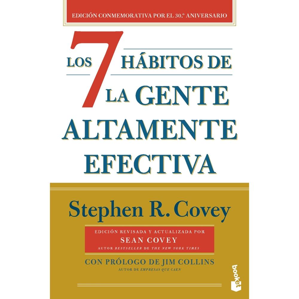 Los 7 Hábitos De La Gente Altamente Efectiva (30:º Aniversario)