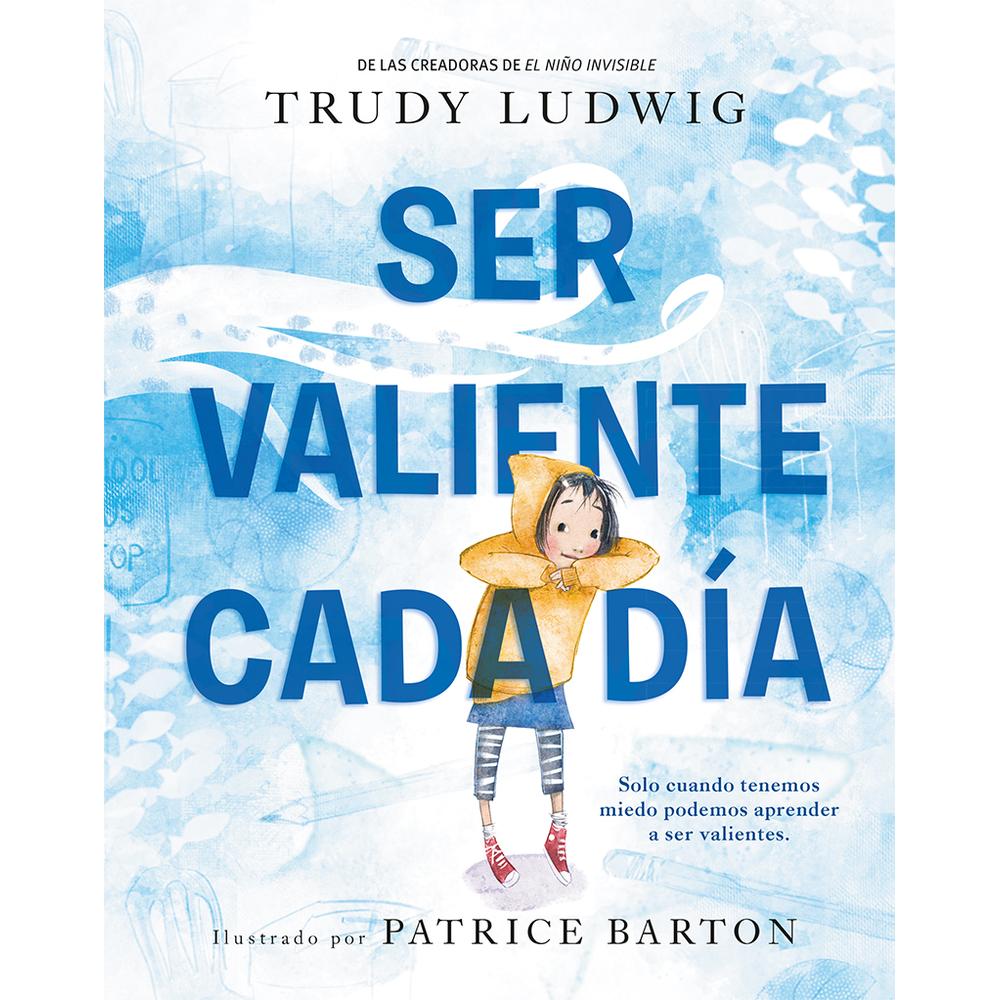 Ser Valiente Cada Día