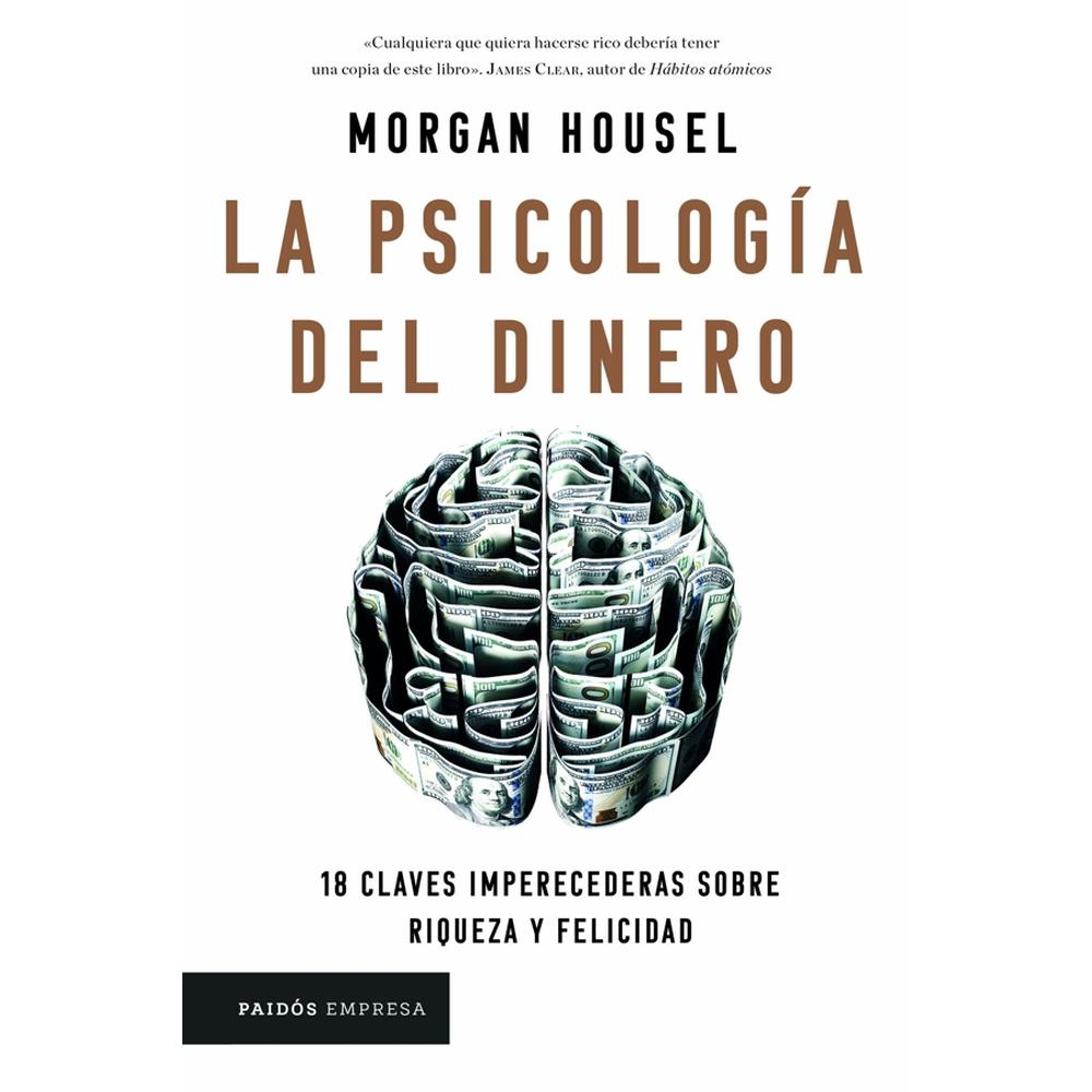 La Psicología Del Dinero