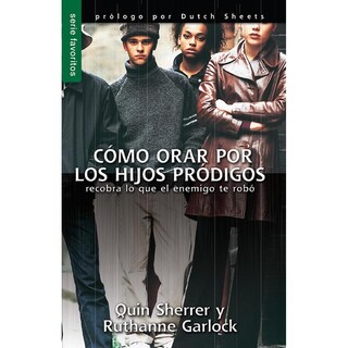 Foto 1 | Como Orar Por Los Hijos Pródigos