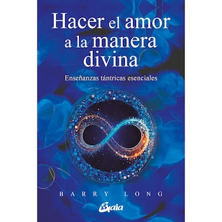 Foto 1 | Hacer El Amor A La Manera Divina. Enseñanzas Tántricas Esenciales