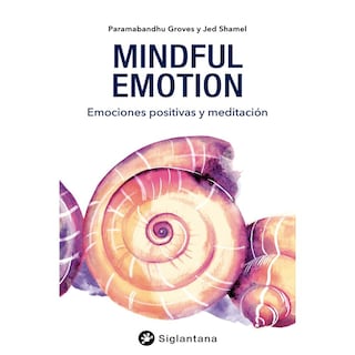 Foto 1 | Mindful Emotion. Emociones Positivas Y Meditación