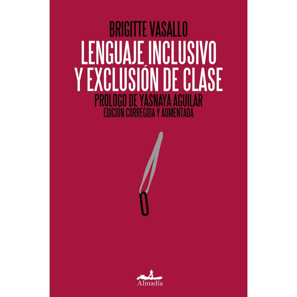 Lenguaje Inclusivo Y Exclusión De Clase