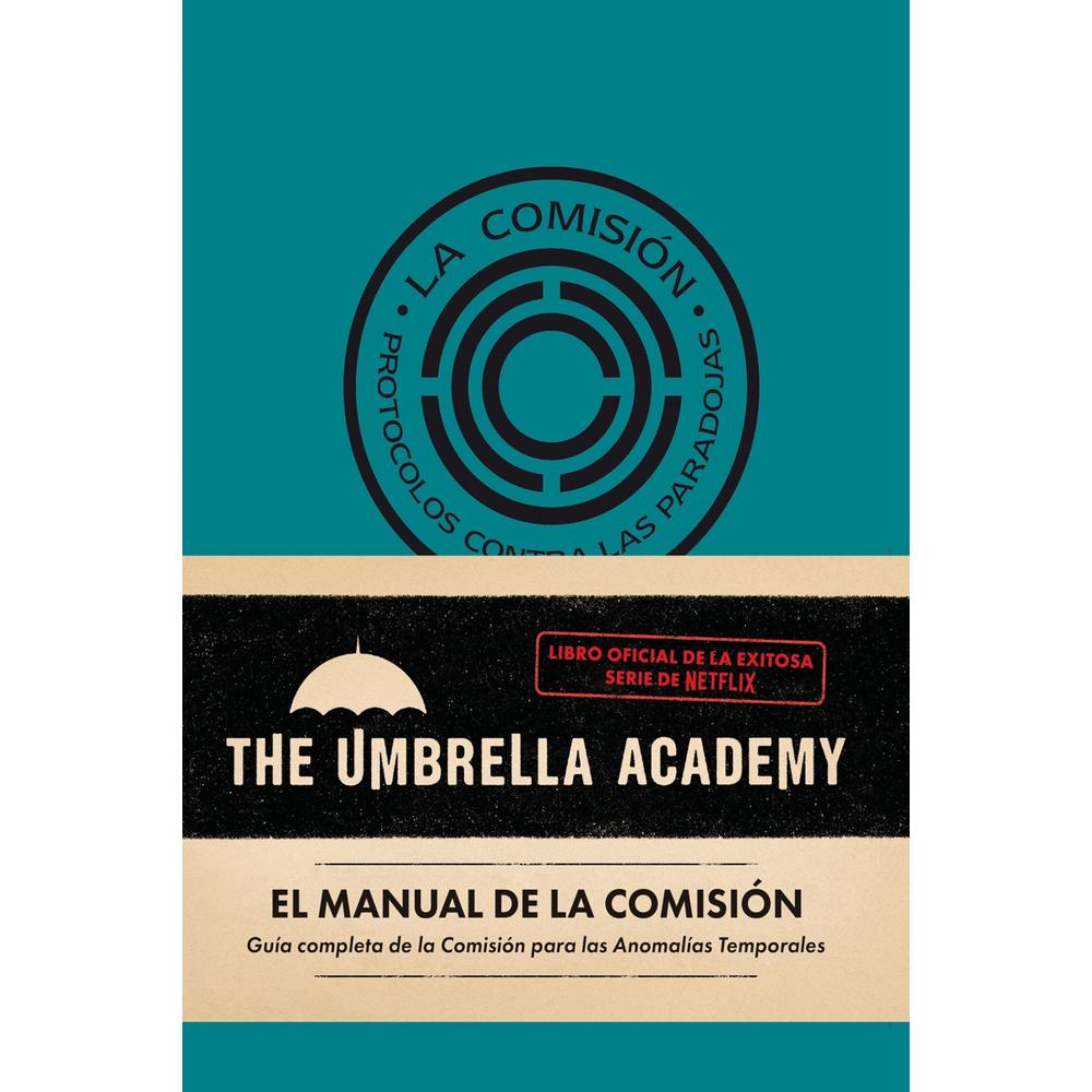 The Umbrella Academy. El Manual De La Comisión