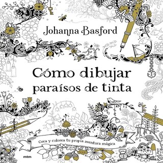 Foto 1 | Cómo Dibujar Paraísos De Tinta: Crea Y Colorea Tu Propia Aventura Mágica