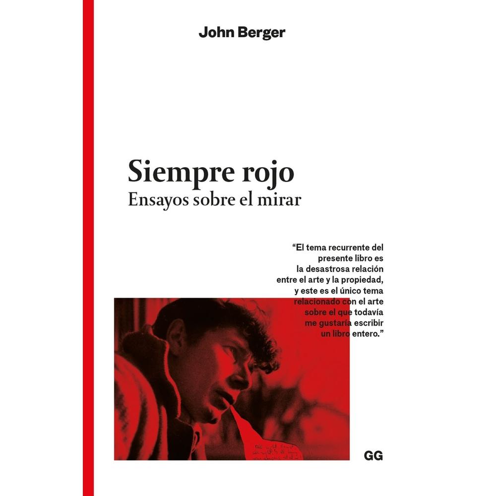 Siempre Rojo: Ensayos Sobre El Mirar