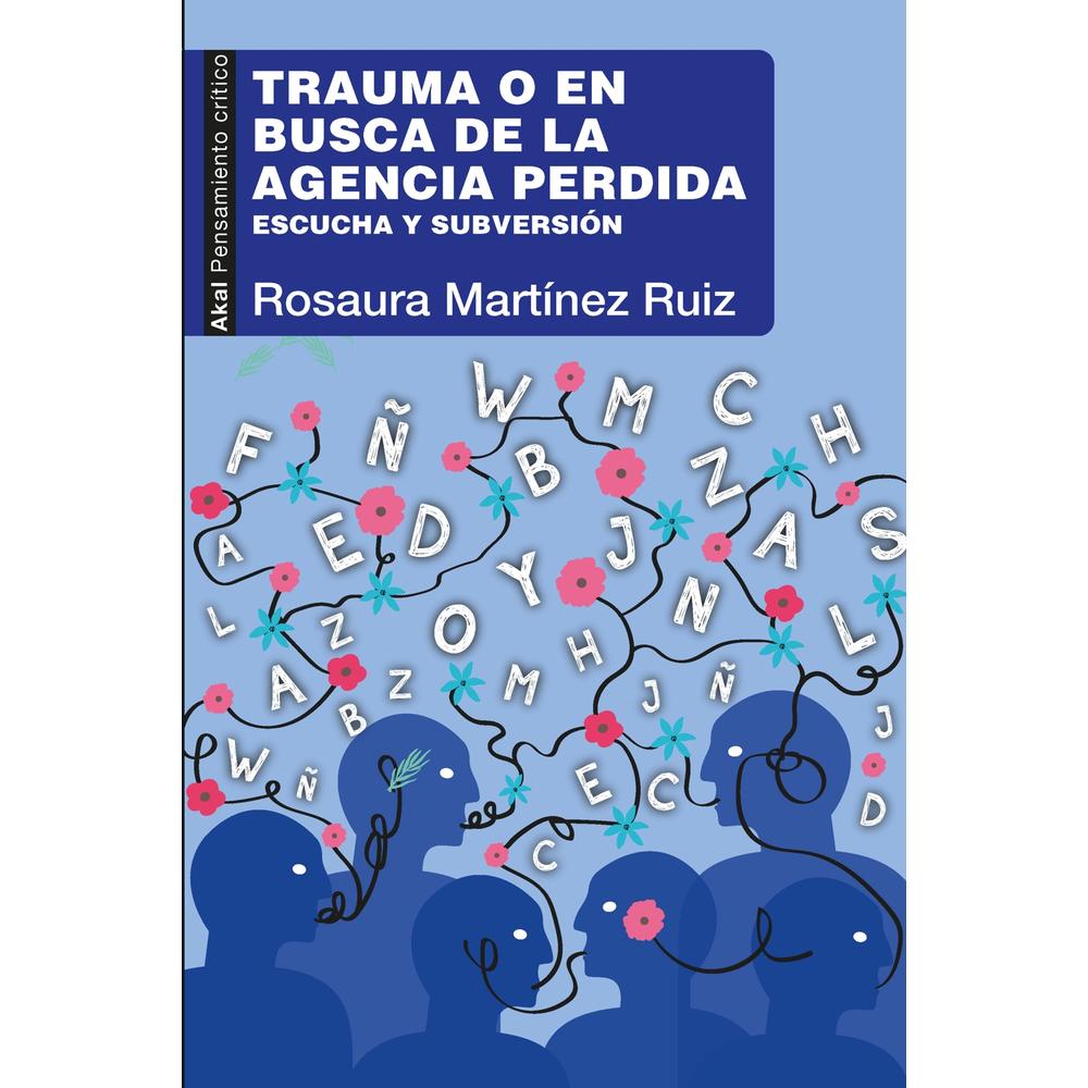 Foto 1 | Libro Trauma o en Busca de la Agencia Perdida. Escucha y Subversión