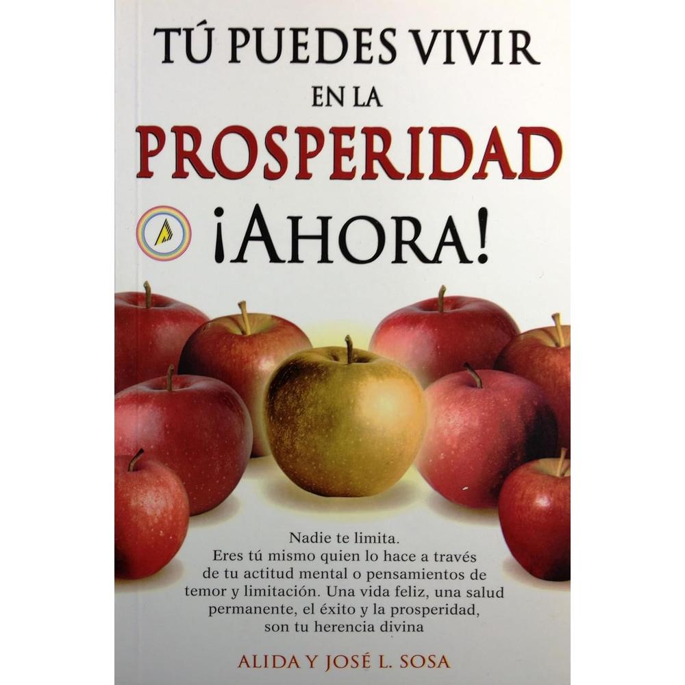 Tú Puedes Vivir En La Prosperidad ¡ahora!