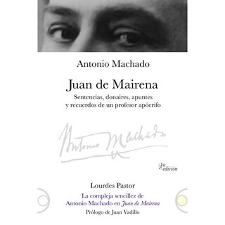 Foto 1 | Juan De Mairena: Sentencias, Donaires, Apuntes Y Recuerdos De Un Profesor Apócrifo / La Compleja Sen