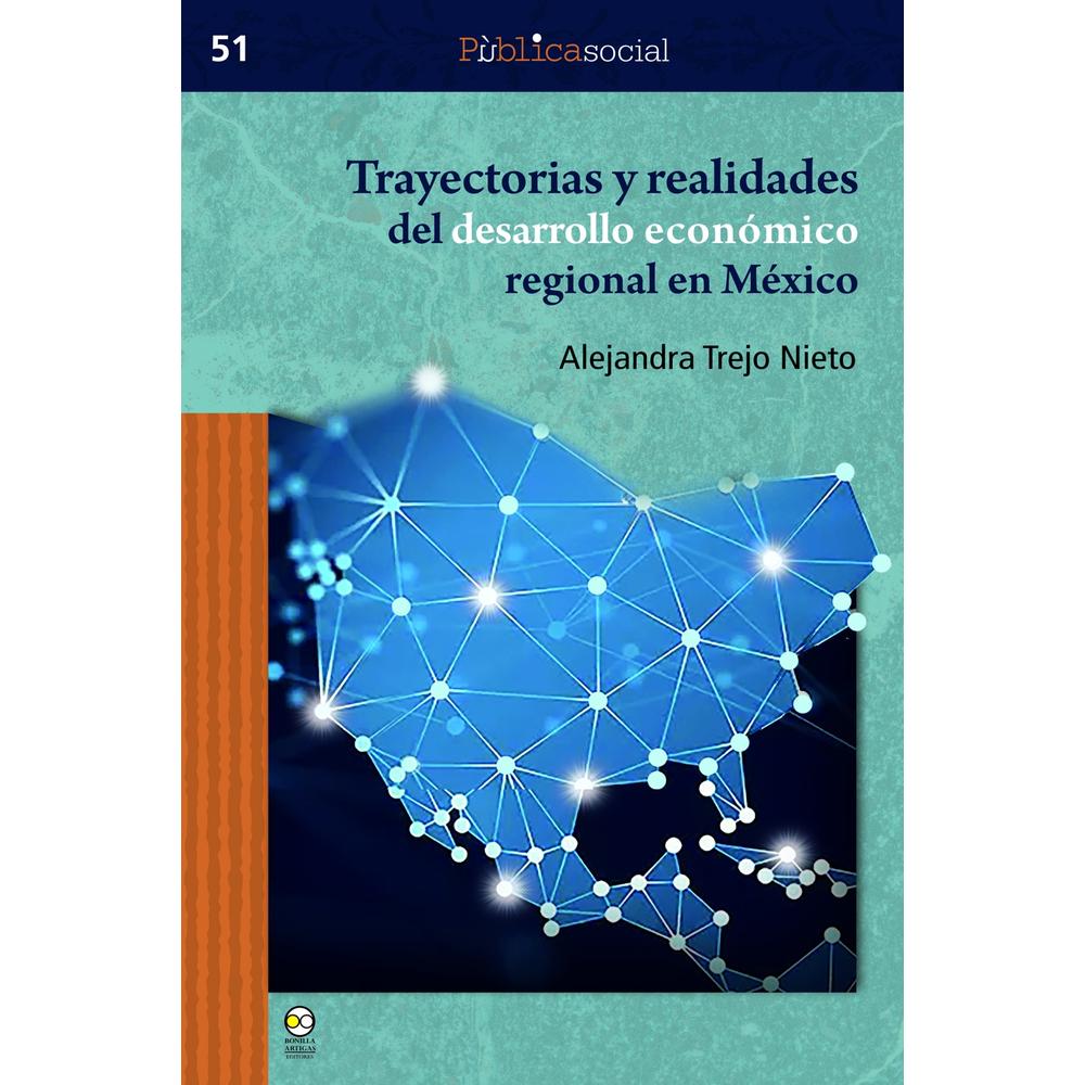 Foto 2 pulgar | Trayectorias Y Realidades Del Desarrollo Económico Regional En México