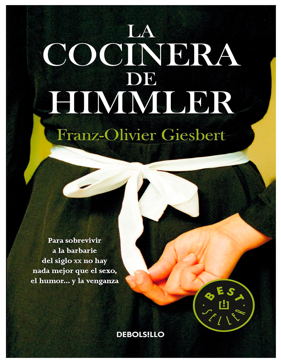 Foto 1 | Libro La Cocinera De Himmler Editorial Debolsillo Autor  Giesbert, Franz-olivier