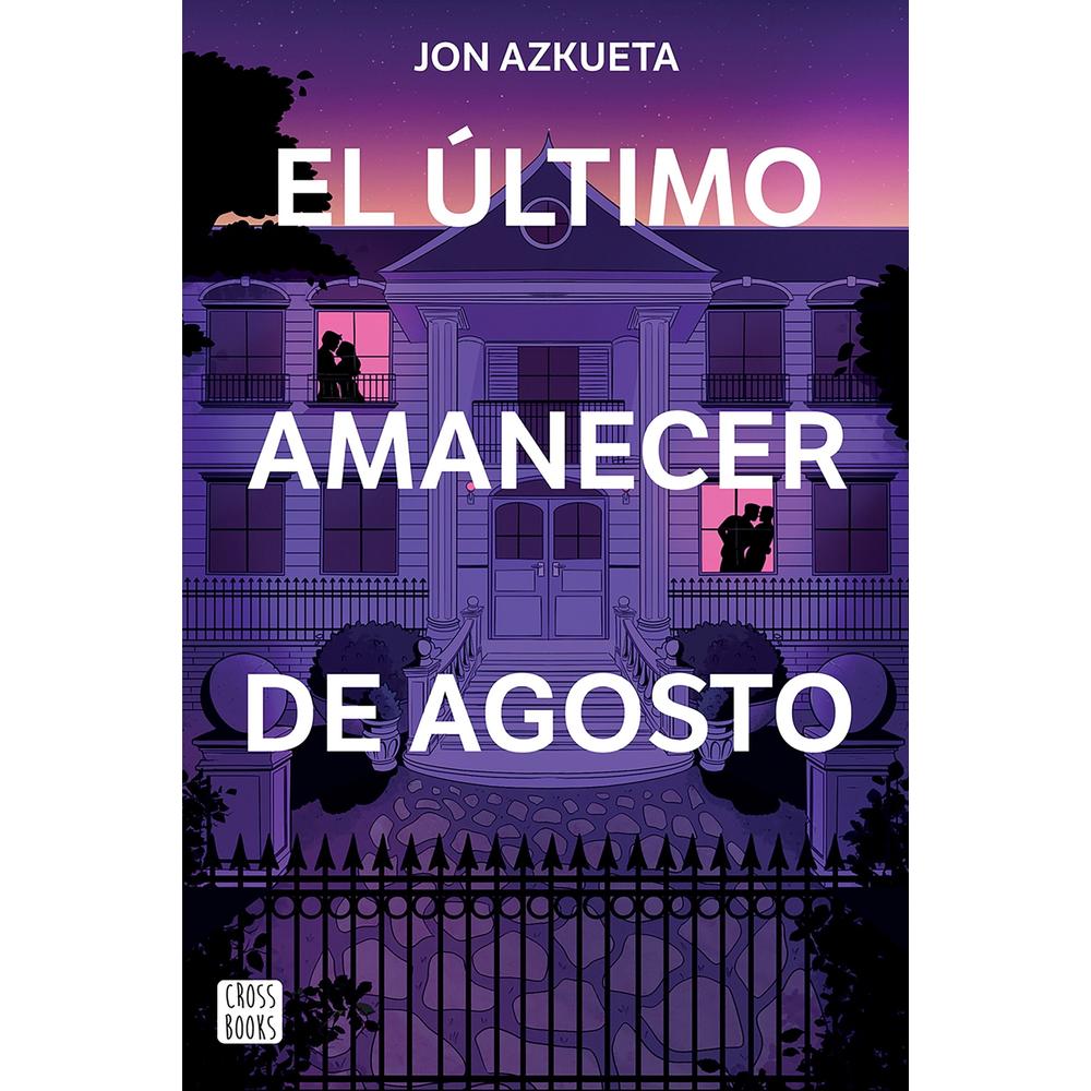 El Último Amanecer De Agosto