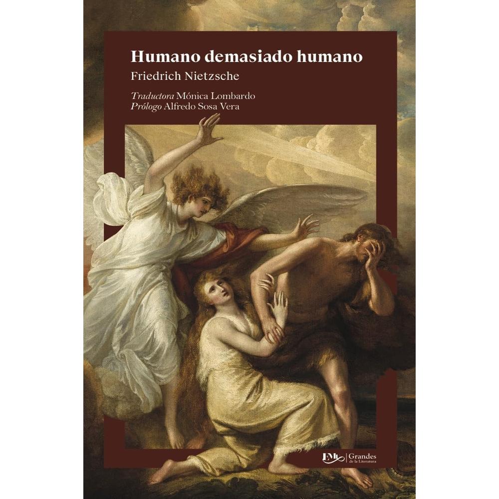 Humano, Demasiado Humano