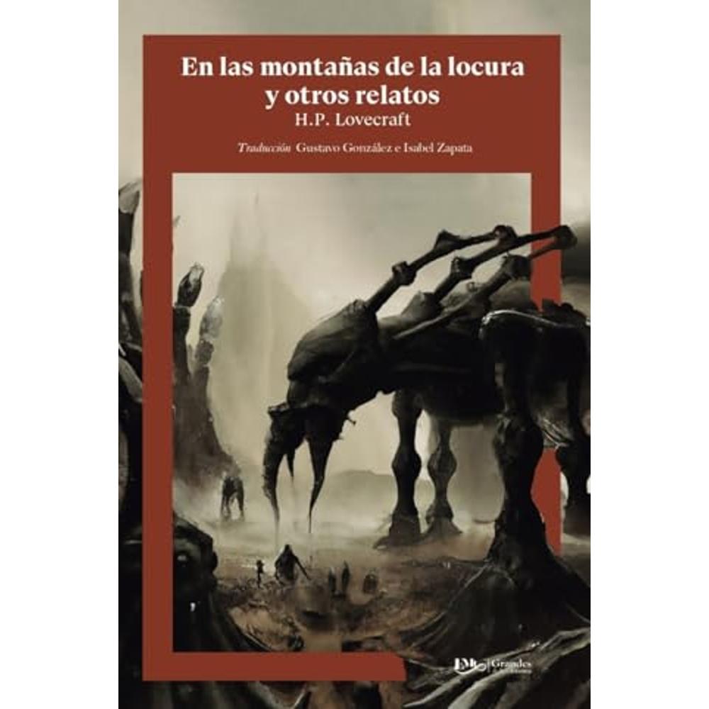 En Las Montañas De La Locura Y Otros Relatos