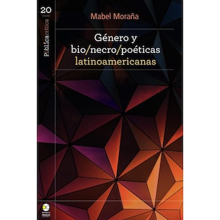 Foto 1 | Género Y Bio/necro/poéticas Latinoamericanas