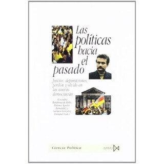 Foto 1 | Las Políticas Hacia El Pasado