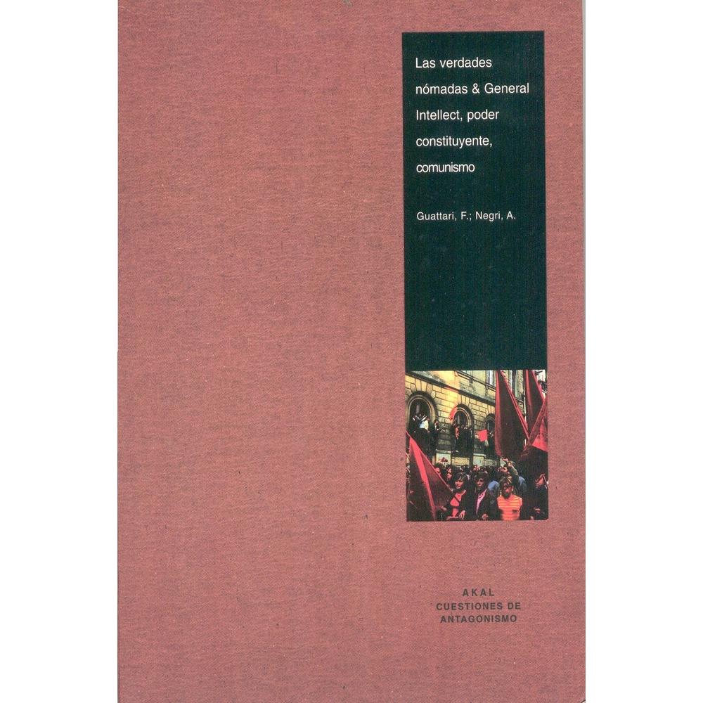Las Verdades Nómadas & General Intellect, Poder Constituyente, Comunismo