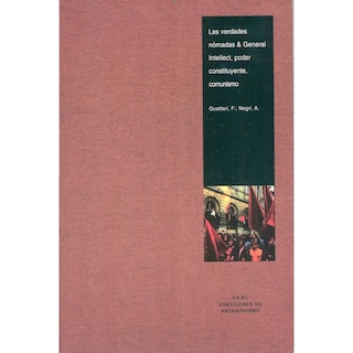 Foto 1 | Las Verdades Nómadas & General Intellect, Poder Constituyente, Comunismo