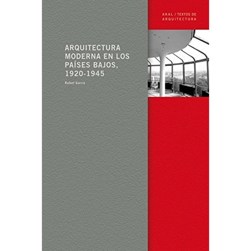 Arquitectura Moderna En Los Países Bajos, 1920-1945