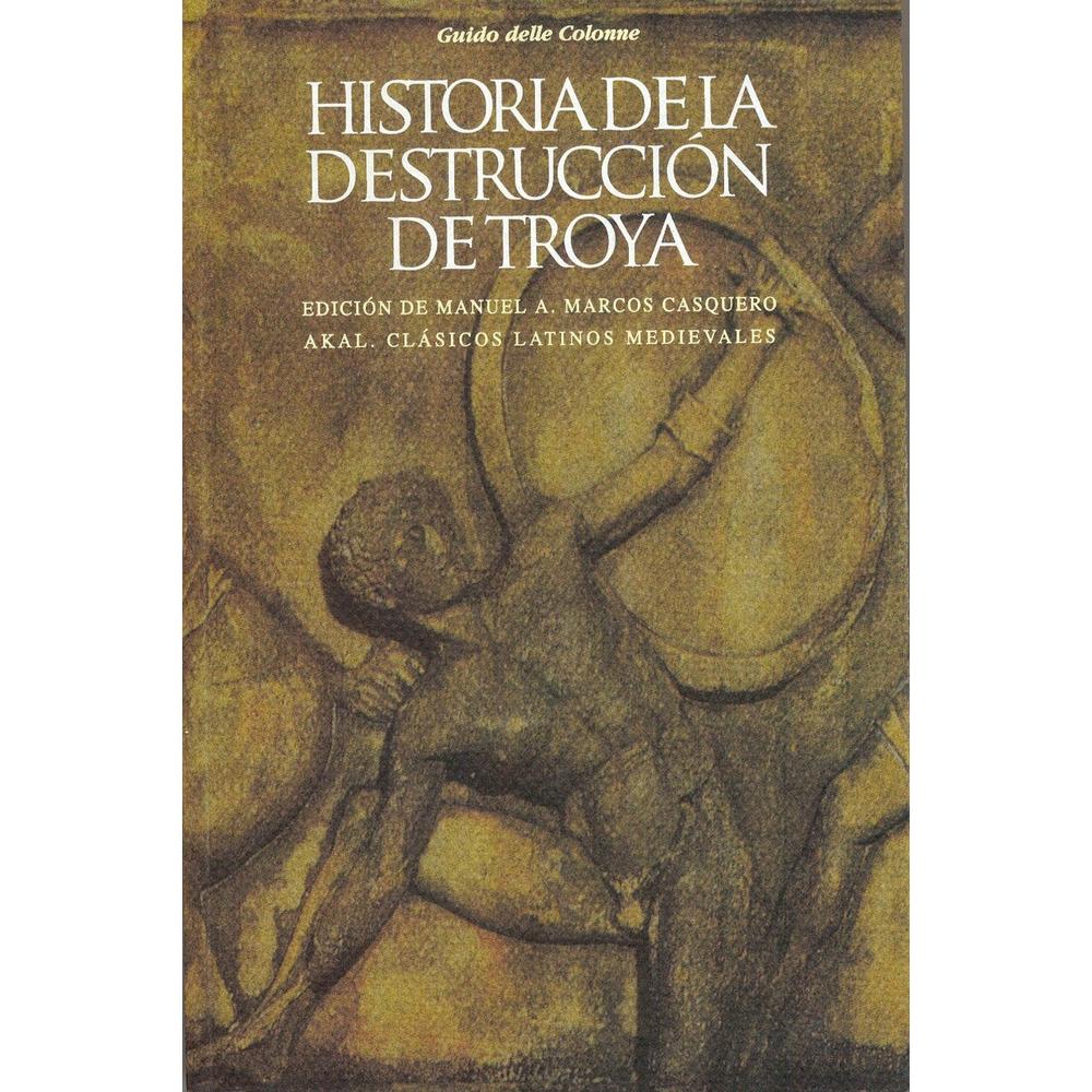Historia De La Destrucción De Troya