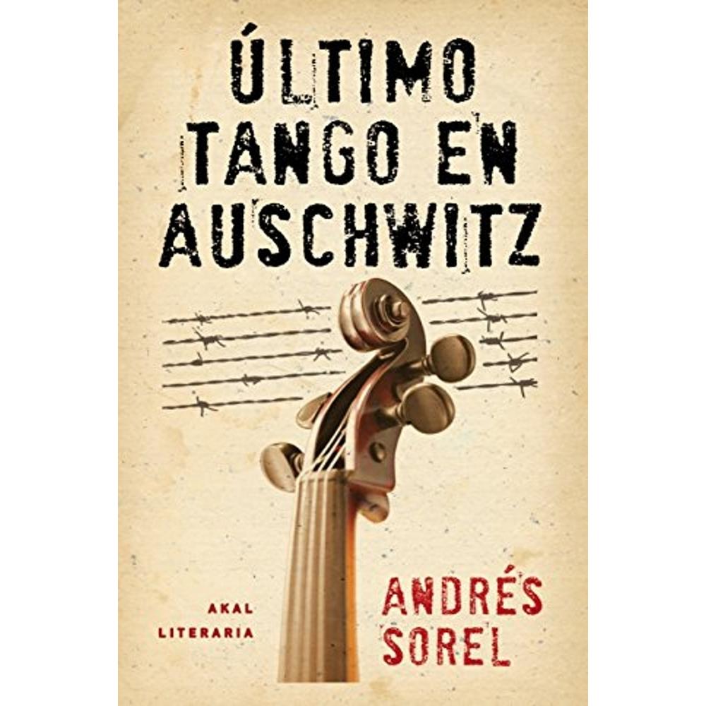 Último Tango En Auschwitz