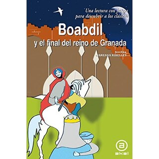 Foto 1 | Boabdil Y El Final Del Reino De Granada
