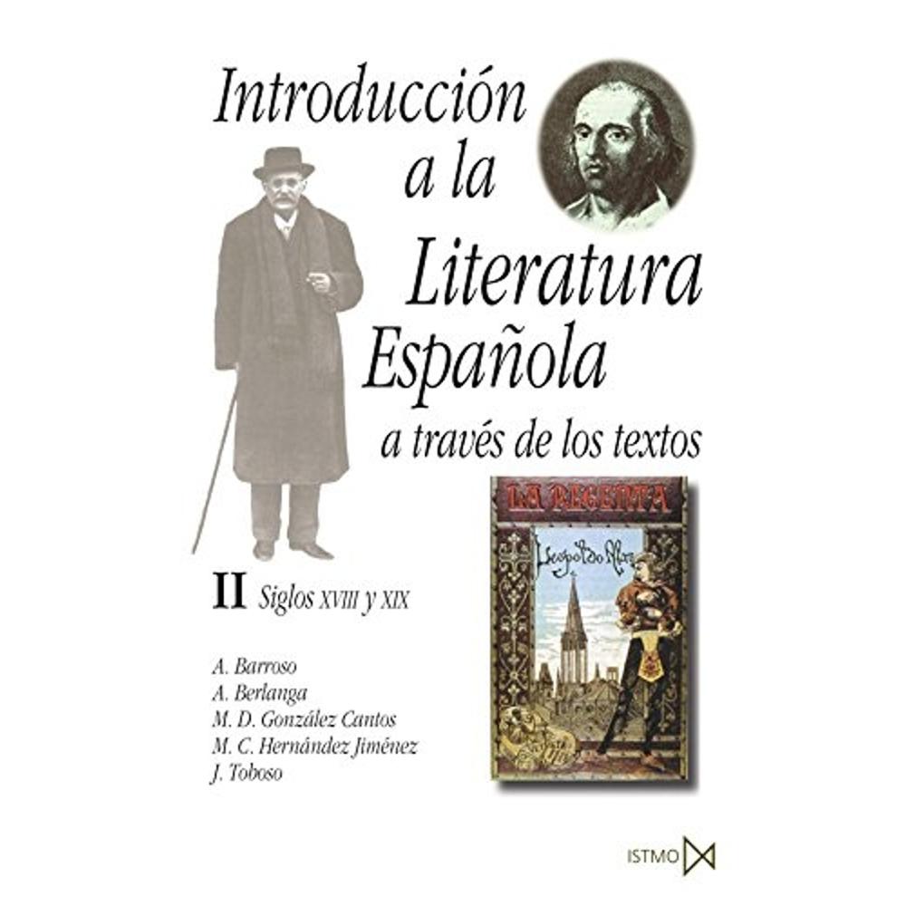 Introducción A La Literatura Española A Través De Los Textos Ii