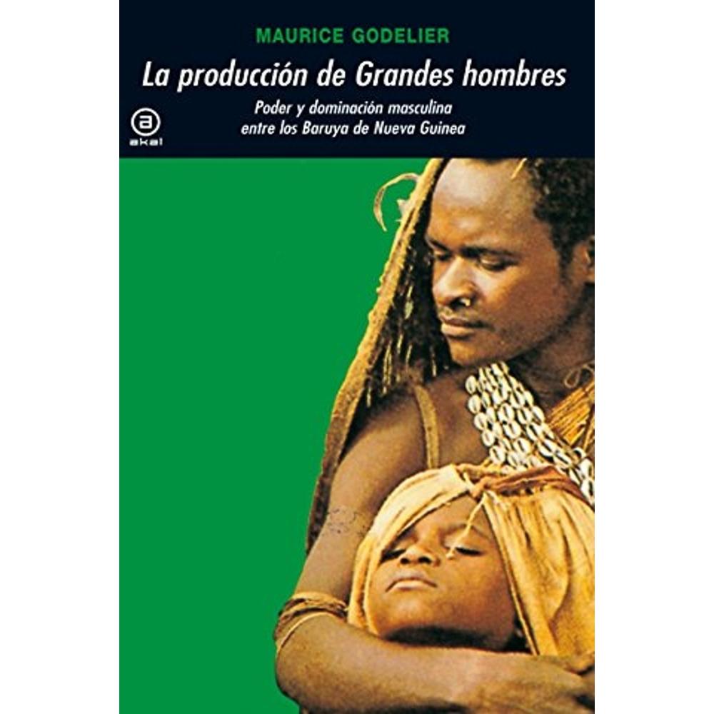 La Producción De Los Grandes Hombres