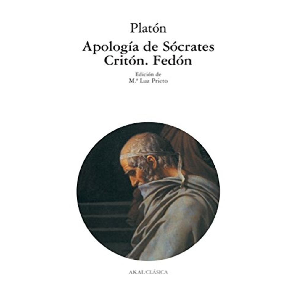 Apología De Sócrates. Critón. Fedón
