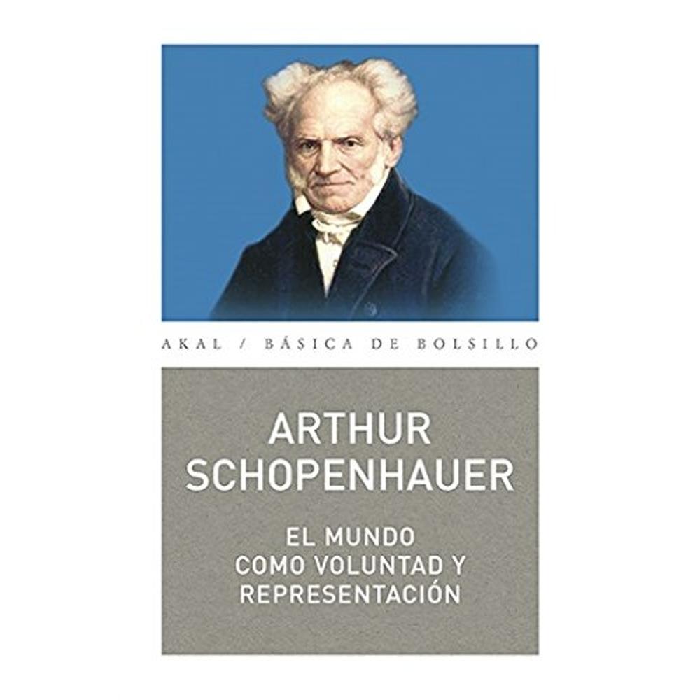 El Mundo Como Voluntad Y Representación