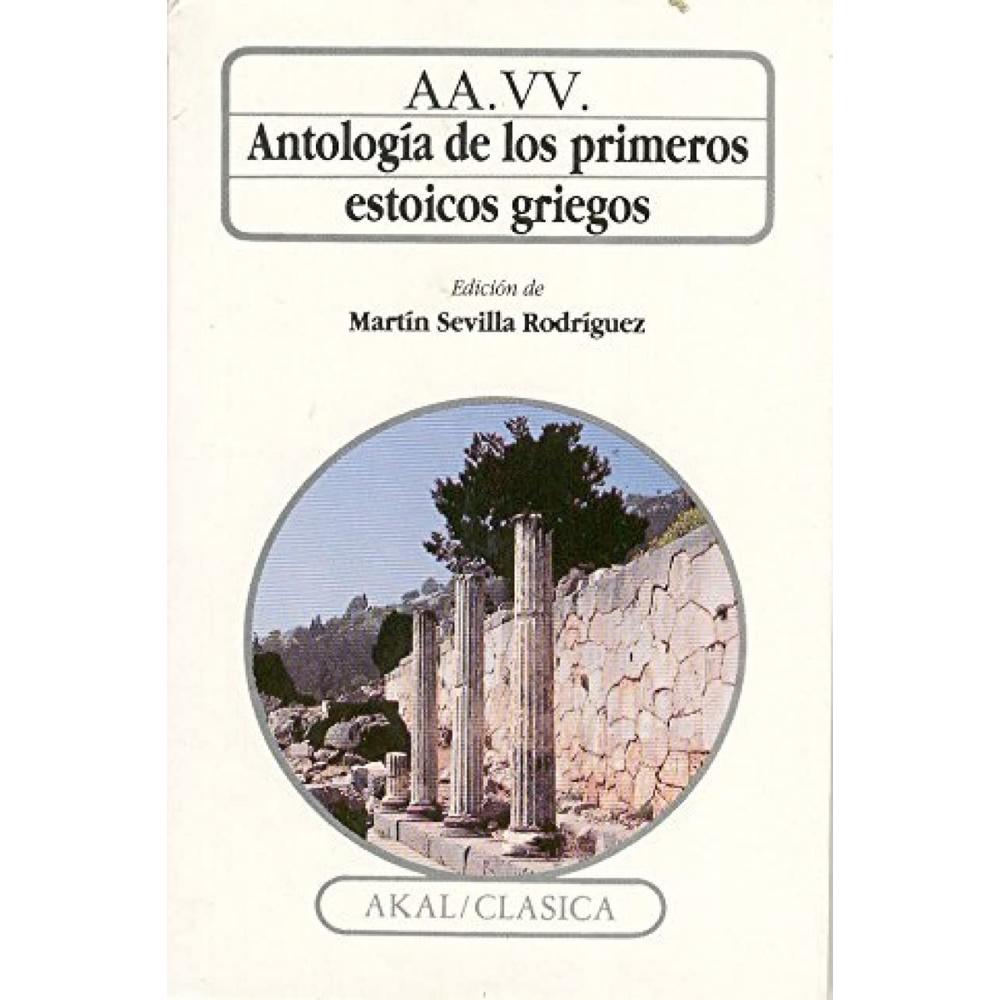 Antología De Los Primeros Estoicos Griegos