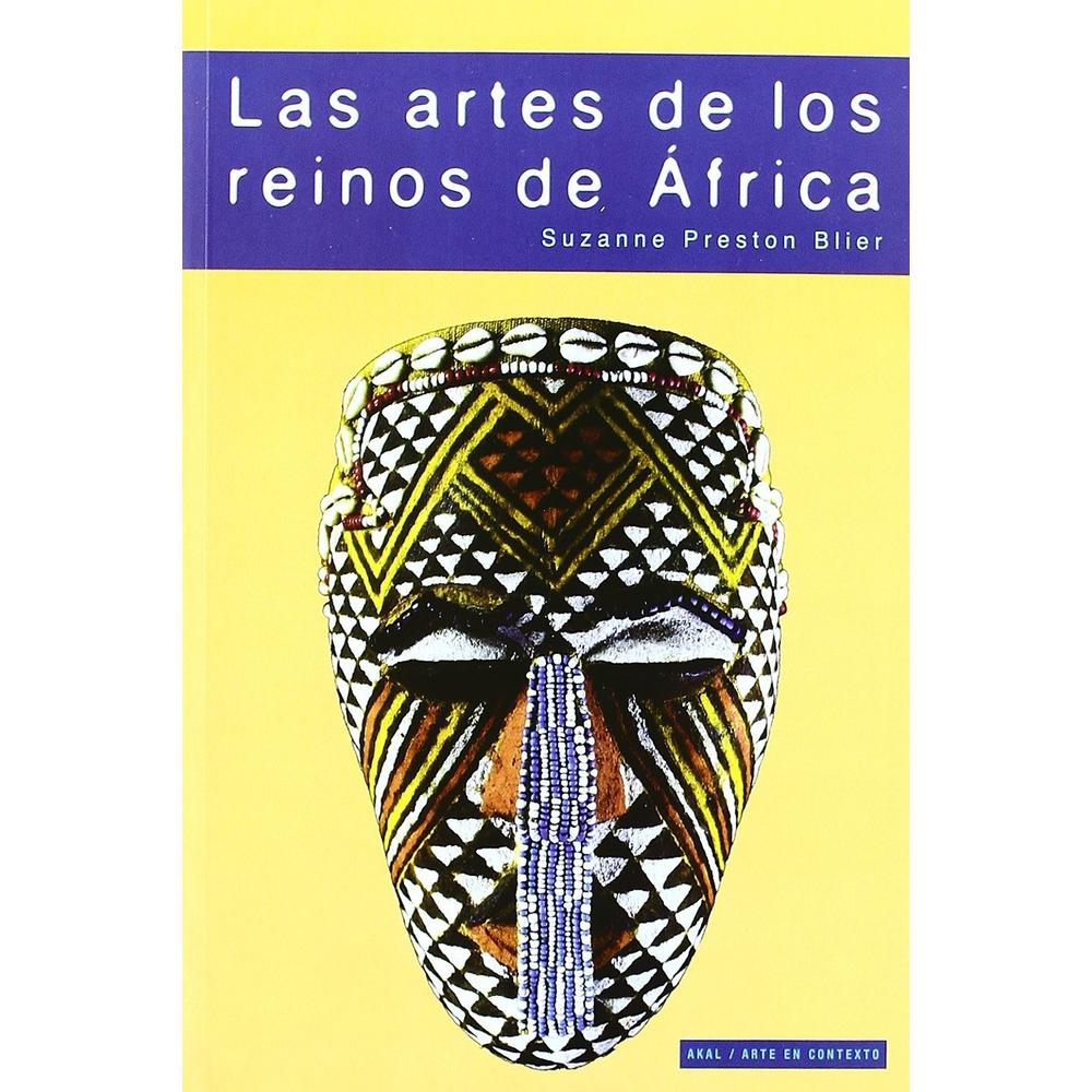 Las Artes De Los Reinos De África